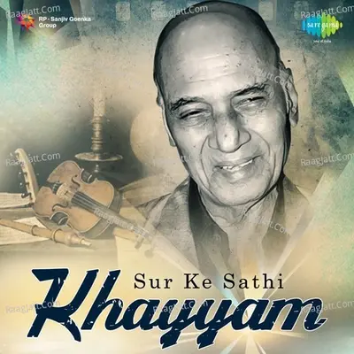 Sur Ke Sathi - Khayyam - Lata Mangeshkar