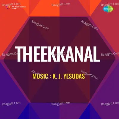 Theekkanal - K J Yesudas