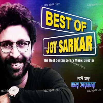 Best Of Joy Sarkar - The Best Contemporary Music Director Poster