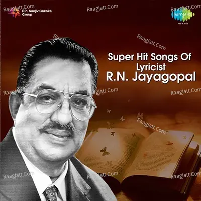 Super Hit Songs Of Lyricist R. N. Jayagopal - Vijaya Bhaskar