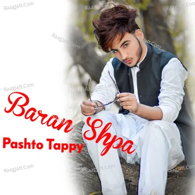 Baran Shpa Pashto Tappy - Single Cover