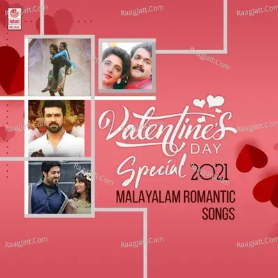 Valentine's Day Special 2021 - Malayalam Romantic Songs - 
