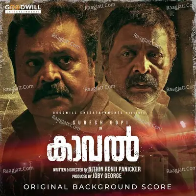 Kaaval (Original Background Score) - Ranjin Raj