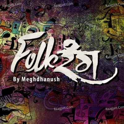 Folk Rang by Meghdhanush Poster