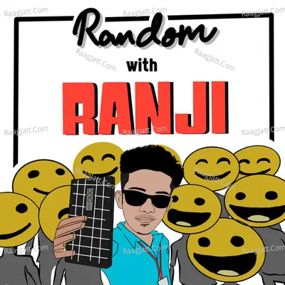 Random with Ranji - season - 2 - Ranjith