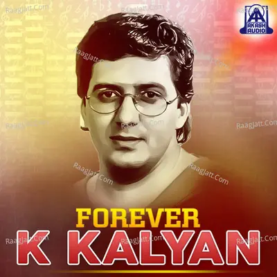 Forever K. Kalyan - Dr. Rajkumar