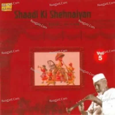 Shaadi Ki Shehnaiyan - Ustad Bismillah Khan - Ustad Bismillah Khan