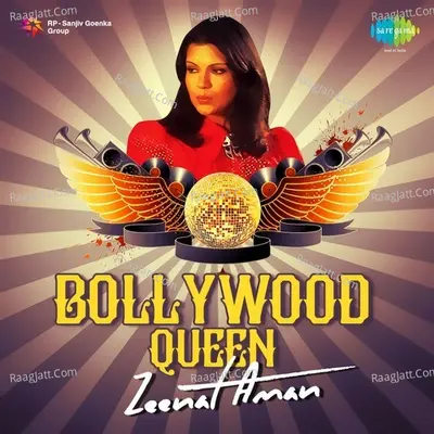 Bollywood Queen Zeenat Aman - Kalyanji-Anandji