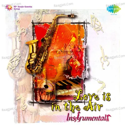 Love Is In The Air - Instrumentals Of Popular Songs Poster