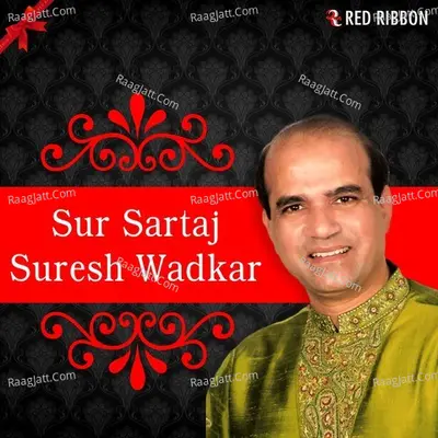 Sur Sartaj Suresh Wadkar Poster