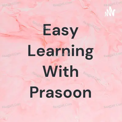 Easy Learning With Prasoon - season - 1 - Prasoon Tripathi