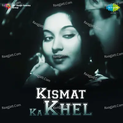 Kismat Ka Khel - Lata Mangeshkar