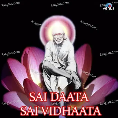 Sai Daata Sai Vidhaata - Tripti Shakya