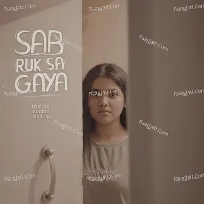 Sab Ruk Sa Gaya Cover