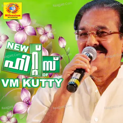 New Hits of VM Kutty - VM Kutty