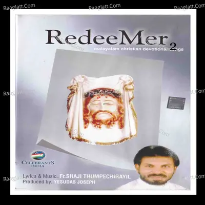 Redeemer, Vol. 2 - Fr.shaji Thumpechirayil