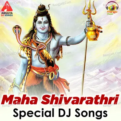 Maha Shivarathri Special DJ Songs - Aruna