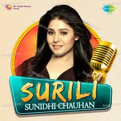 Surili Sunidhi Chauhan - Various Artists