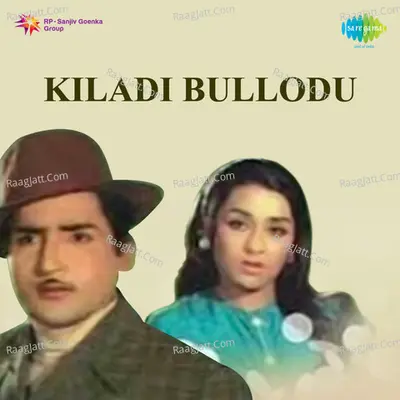 Kiladi Bullodu Cover