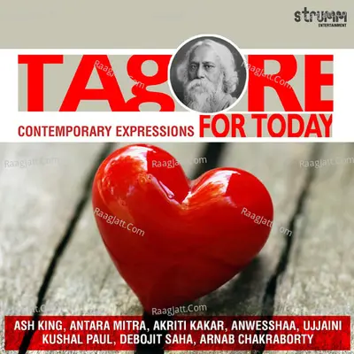 Tagore for Today - Contemporary Expressions - Antara Mitra