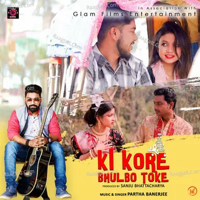 Ki Kore Bhulbo Toke Cover