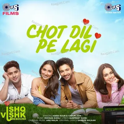 Chot Dil Pe Lagi (From "Ishq Vishk Rebound") Cover
