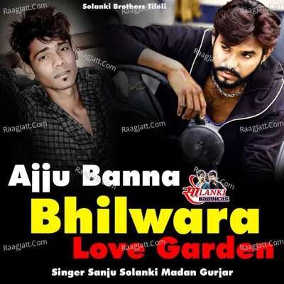 Ajju Banna Bhilwara Love Garden Cover