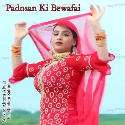 Padosan Ki Bewafai - Wasim Akram Alwar