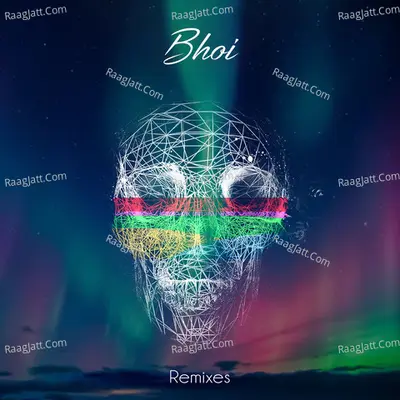 Bhoi (Official Remixes) Poster