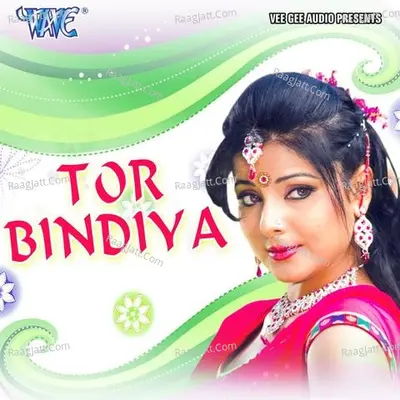 Tor Bindiya - Kumar Suresh