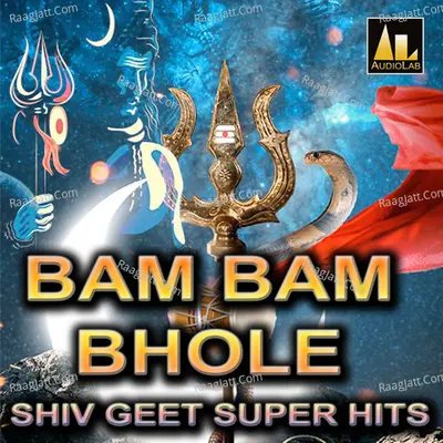 BAM BAM BHOLE SHIV GEET SUPER HITS Poster