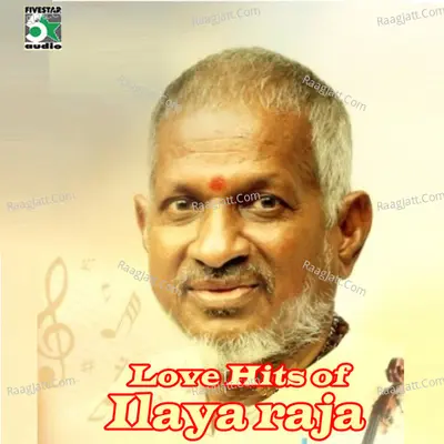 Love Hits of Ilayaraja Cover