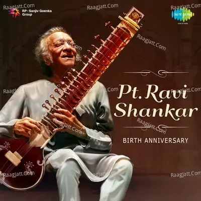 Pt. Ravi Shankar - Birth Anniversary Poster