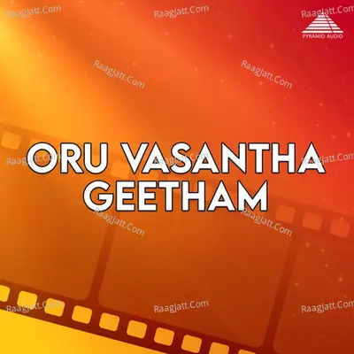 Oru Vasantha Geetham (Original Motion Picture Soundtrack) - T Rajendar