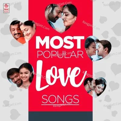 Most Popular Love Songs - Santhosh Narayanan