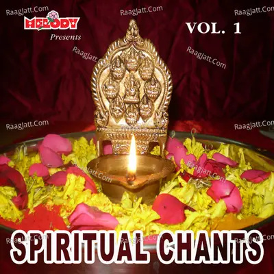 Spiritual Chants, Vol. 1 - Unni Krishnan
