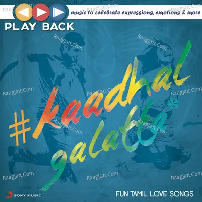 Playback: Kaadhal Galatta - Fun Tamil Love Songs - Yuvan Shankar Raja