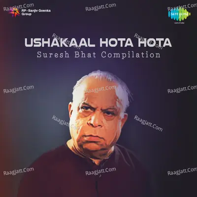 Ushakaal Hota Hota Suresh Bhat Comp Poster