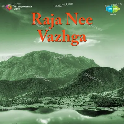 Raja Nee Vazhga Poster