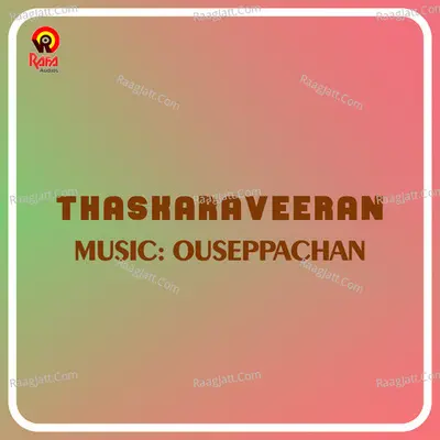 Thaskaraveeran (Original Motion Picture Soundtrack) - Ouseppachan
