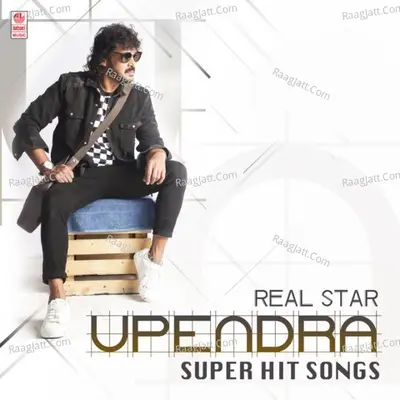 Real Star Upendra Super Hit Songs - Dr. Kiran Thotambyle