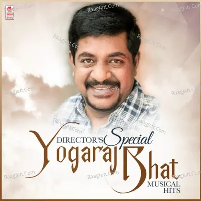 Director's Special Yogaraj Bhat Musical Hits Poster