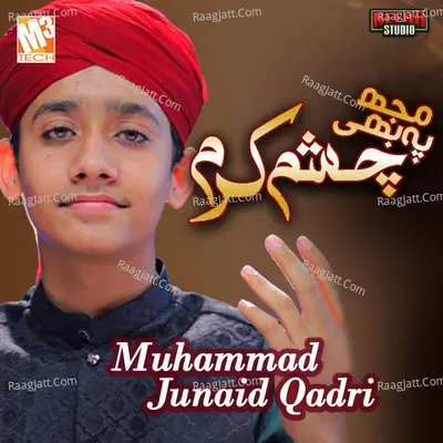 Mujh Pe Bhi Chashm E Karam - Single Cover