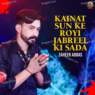 Kainat Sun Ke Royi Jabreel Ki Sada - Single
