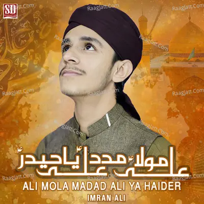 Ali Mola Madad Ali Ya Haider Poster