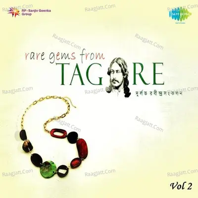 Rare Gems From Tagore Cd 2 - Rabindranath Tagore