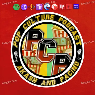Pop Culture Podcast - season - 2 - Akash