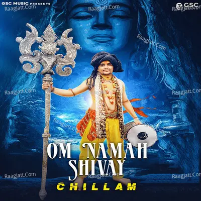 Om Namah Shivay Chillam Cover