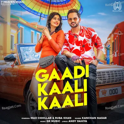 Gaadi Kaali Kaali (feat. Max Chhillar, Ruba Khan) Cover