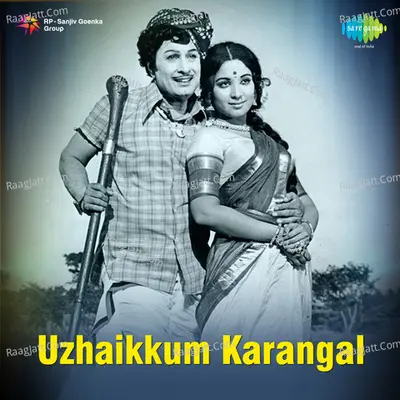 Uzhaikkum Karangal Poster